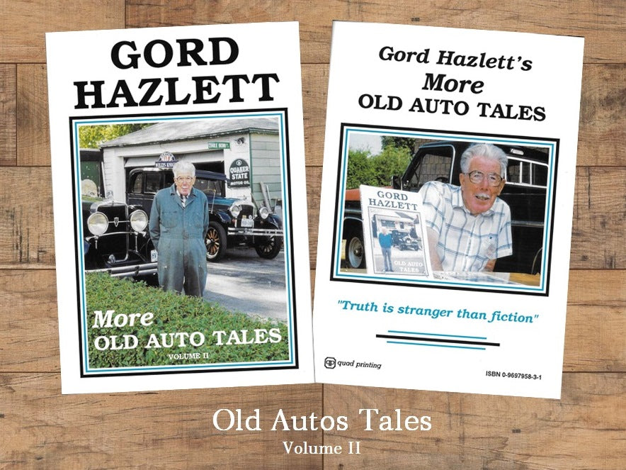 More Old Auto Tales  Volume II by Gord Hazlett